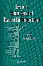 Advances In Human Aspects Of Road And Rail Transportation Neville Stanton