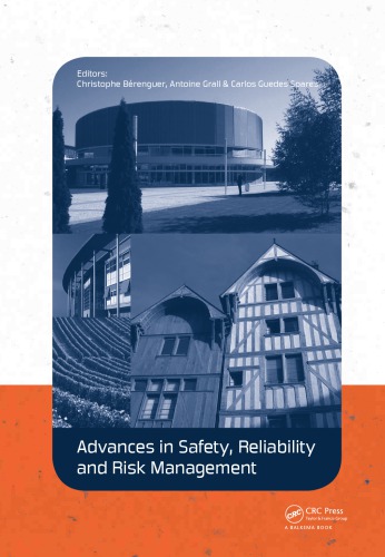 Advances In Safety Reliability And Risk Management Esrel 2011 Christophe Berenguer Antoine Grall Carlos Guedes Soares