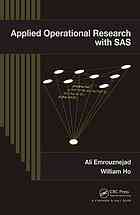 Applied Operational Research With Sas Ali Emrouznejad William Ho