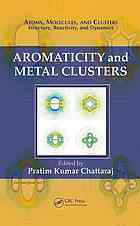 Aromaticity And Metal Clusters Pratim Kumar Chattaraj