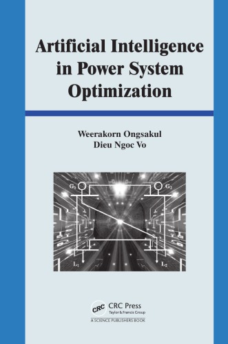 Artificial Intelligence In Power System Optimization Weerakorn Ongsakul Dieu Ngoc Vo