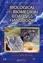 Biological And Biomedical Coatings Handbook Processing And Characterization Sam Zhang