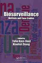 Biosurveillance Methods And Case Studies Taha Kasshout Xiaohui Zhang