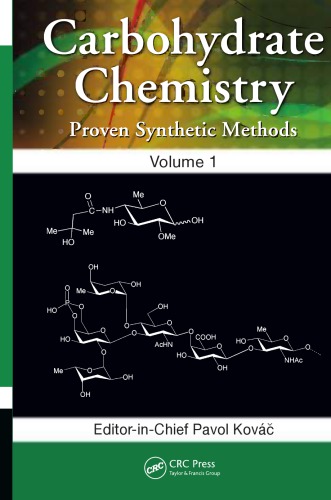 Carbohydrate Chemistry Proven Synthetic Methods Pavol Kovac