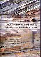 Carbon Capture And Storage Emerging Legal And Regulatory Issues Ian Havercroft Richard Macrory Richard B Stewart