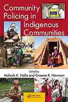 Community Policing In Indigenous Communities Mahesh Nalla Graeme R Newman