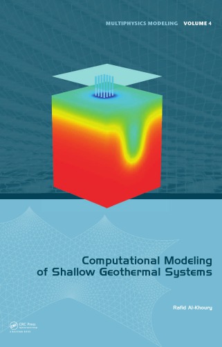 Computational Modeling Of Shallow Geothermal Systems Alkhoury