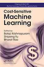 Costsensitive Machine Learning Bharat Rao Shipeng Yu And R Bharat Rao Balaji Krishnapuram
