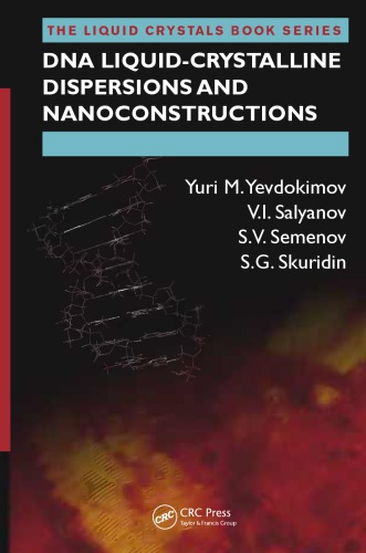 Dna Liquidcrystalline Dispersions And Nanoconstructions Yevdokimov