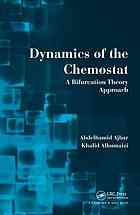 Dynamics Of The Chemostat A Bifurcation Theory Approach Abdelhamid Ajbar K Alhumaizi