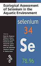 Ecological Assessment Of Selenium In The Aquatic Environment P M Chapman William J Adams Marjorie Brooks Setac Society