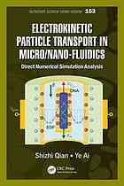 Electrokinetic Particle Transport In Micronanofluidics Direct Numerical Simulation Analysis Shizhi Qian Ye Ai