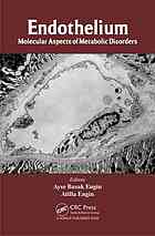 Endothelium Molecular Aspects Of Metabolic Disorders Ayse Basak Engin Atilla Engin