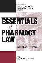 Essentials Of Pharmacy Law Douglas J Pisano