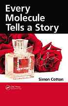 Every Molecule Tells A Story Simon Cotton