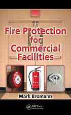 Fire Protection For Commercial Facilities 1st Edition Mark Bromann