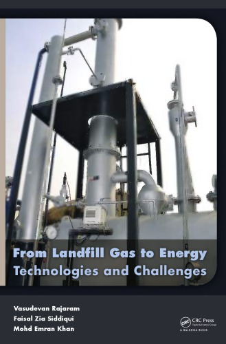 From Landfill Gas To Energy Technologies And Challenges Rajaram