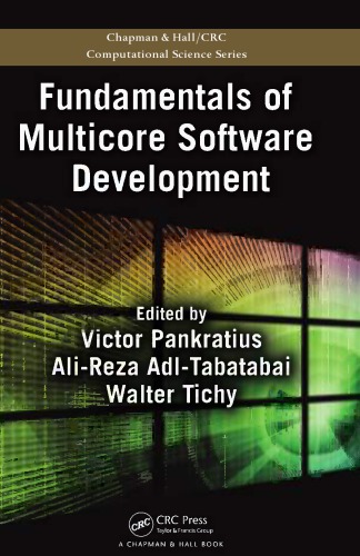 Fundamentals Of Multicore Software Development Pankratius Victor