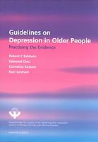 Guidelines On Depression In Older People Practising The Evidence Robert C Baldwin