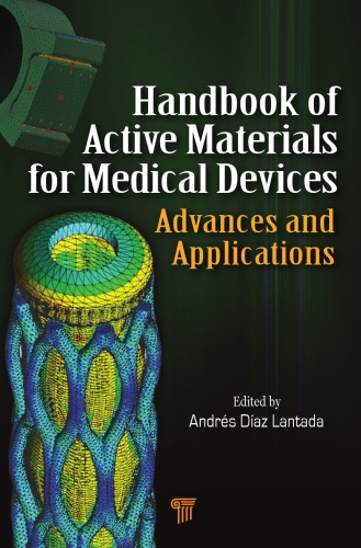 Handbook Of Active Materials For Medical Devices Advances And Applications Andres Diaz Lantada