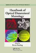 Handbook Of Optical Dimensional Metrology Kevin G Harding