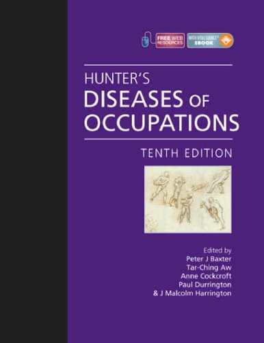 Hunters Diseases Of Occupations 10 Ed Peter Baxter Anne Cockroft J M Harrington