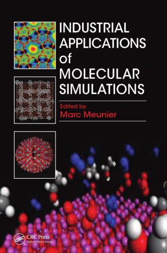 Industrial Applications Of Molecular Simulations Marc Meunier