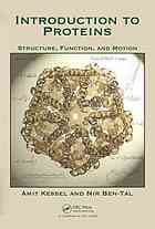 Introduction To Proteins Structure Function And Motion Amit Kessel Nir Bental