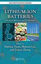 Lithiumion Batteries Advanced Materials And Technologies Xianxia Yuan Hansan Liu Jiujun Zhang