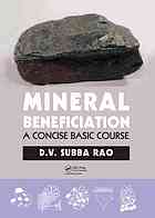 Mineral Beneficiation A Concise Basic Course D V Subba Rao