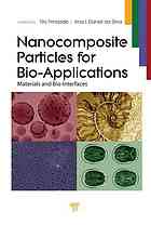 Nanocomposite Particles For Bioapplications Materials And Biointerfaces Tito Trindade Ana L Daniel Da Silva