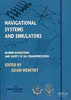Navigational Systems And Simulators Marine Navigation And Safety Of Sea Transportation Adam Weintrit