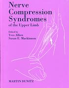 Nerve Compression Syndromes Of The Upper Limb Y Allieu Susan E Mackinnon
