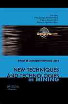 New Techniques And Technologies In Mining Proceedings Of The School Of Underground Mining Dnipropetrovskyalta Ukraine 1218 September 2010 Volodymyr Bondarenko Roman Dychkovskyy Iryna Kovalevska