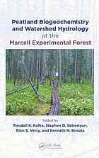 Peatland Biogeochemistry And Watershed Hydrology At The Marcell Experimental Forest Randall Kolka