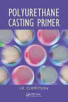 Polyurethane Casting Primer Ian Clemitson