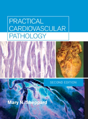 Practical Cardiovascular Pathology 2nd Edition Sheppard Mary