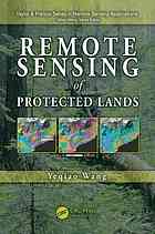 Remote Sensing Of Protected Lands Yeqiao Wang
