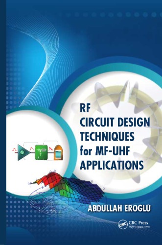 Rf Circuit Design Techniques For Mfuhf Applications Abdullah Eroglu
