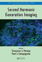 Second Harmonic Generation Imaging Francesco S Pavone Paul J Campagnola