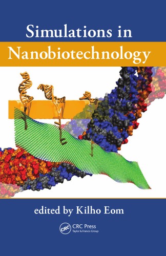 Simulations In Nanobiotechnology Kilho Eom