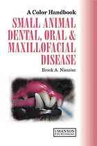 Small Animal Dental Oral Maxillofacial Disease A Color Handbook Brook A Niemiec