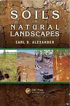 Soils In Natural Landscapes Earl B Alexander