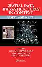 Spatial Data Infrastructures In Context North And South Zorica Nedovicbudic Joep Crompvoets Yola Georgiadou
