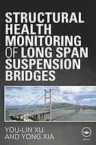 Structural Health Monitoring Of Longspan Suspension Bridges Onlineausg Youlin Xu Yong Xia
