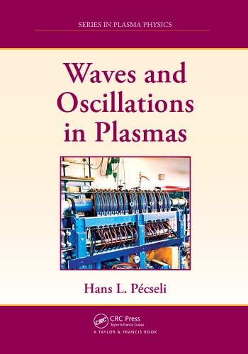 Waves And Oscillations In Plasmas Hans L Pecseli
