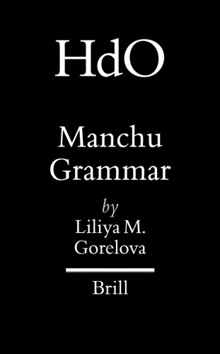 Manchu Grammar Liliya M Gorelova