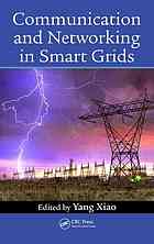 Communication And Networking In Smart Grids Yang Xiao
