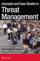 Concepts And Case Studies In Threat Management 1st Edition Calhoun
