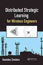 Distributed Strategic Learning For Wireless Engineers Hamidou Tembine